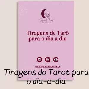 Tiragens de Tarô para o dia a dia